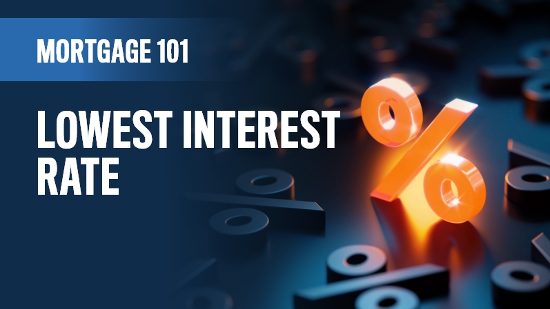 Lowest Interest Rate